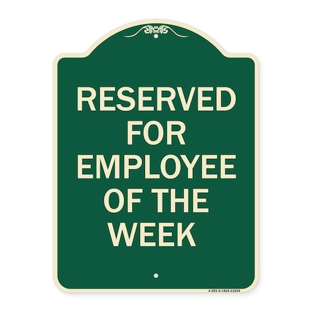 Signmission Reserved for Employee of the Week Heavy-Gauge Aluminum Architectural Sign, 24" x 18", G-1824-23204 A-DES-G-1824-23204